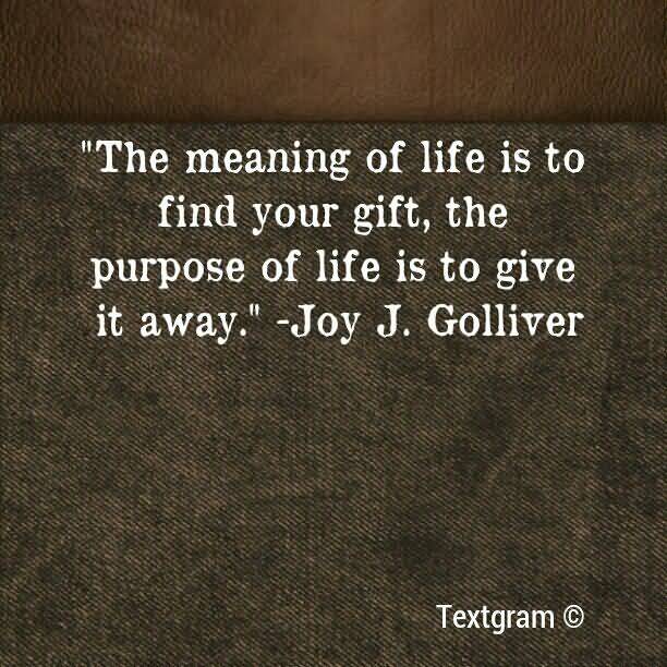 Quotes About The Purpose Of Life 02