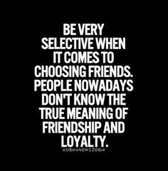 Quotes About True Friendship And Loyalty 11