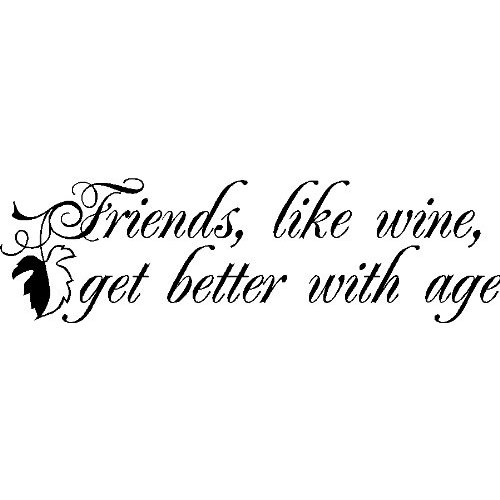 Quotes About Wine And Friendship 14