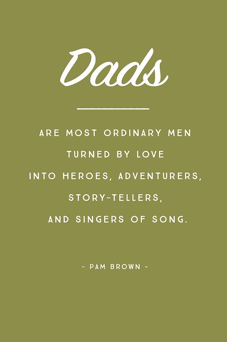 Quotes For Dads Meme Image 09