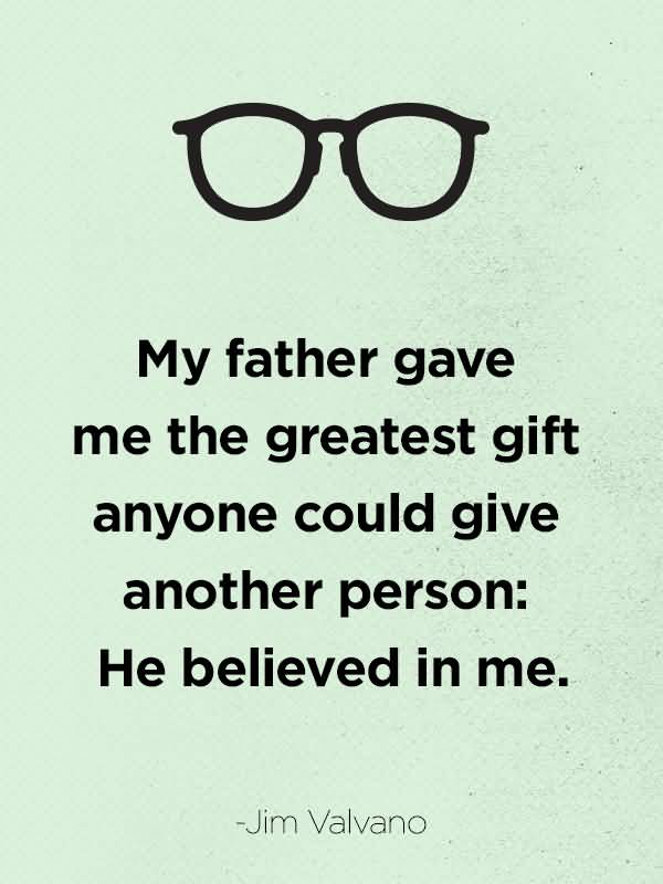 Quotes For Dads Meme Image 19