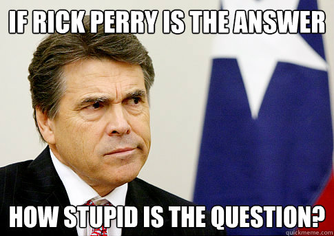 Rick Perry Meme Image Joke 14