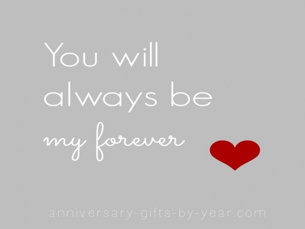 You Will Always Be My Forever Anniversary Quotes