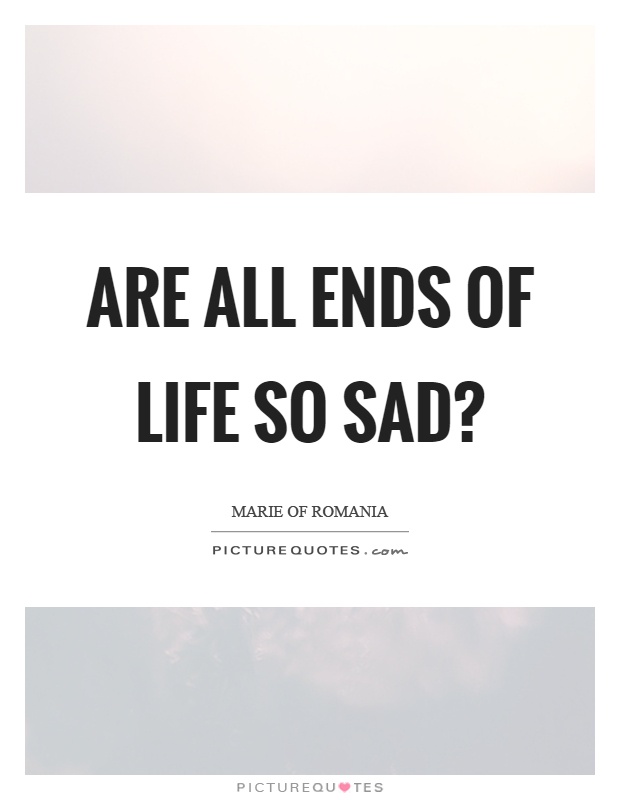 Quotes For End Of Life 09