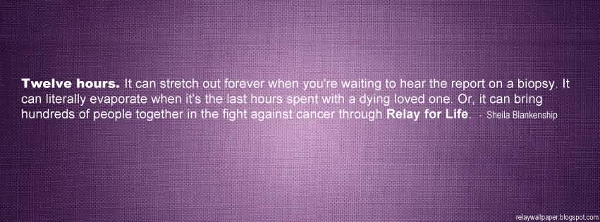 Relay For Life Quotes 11