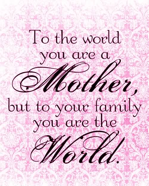 happy mothers day quotes 16