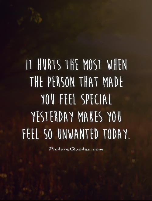 It Hurts The Most Quotes About Someone Making You Feel Special