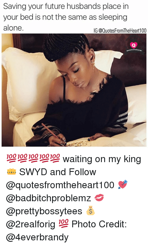 Waiting For My King Quotes 16