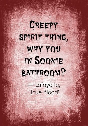 Creepy Spirit Thing Why Blood Quotes