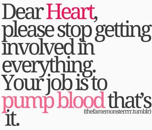 Dear Heart Please Stop Blood Quotes
