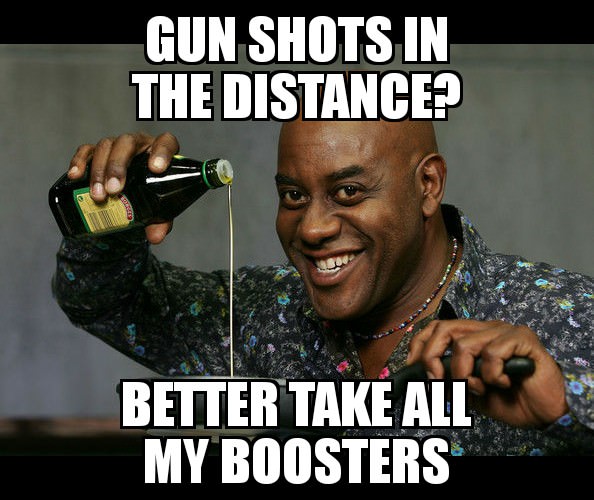 Gun Shots In The Distance Better Take All My Boosters PUBG Meme