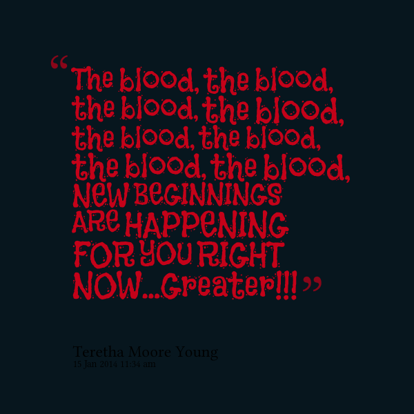 The Blood The Blood Blood Quotes