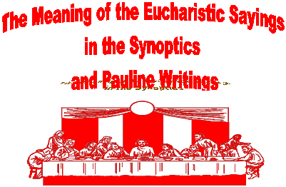 The Meaning Of The Eucharistic Blood Sayings