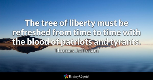 The Tree Of Liberty Blood Quotes