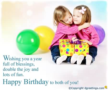 Birthday Wishes For Twins Images Wishing You A Year