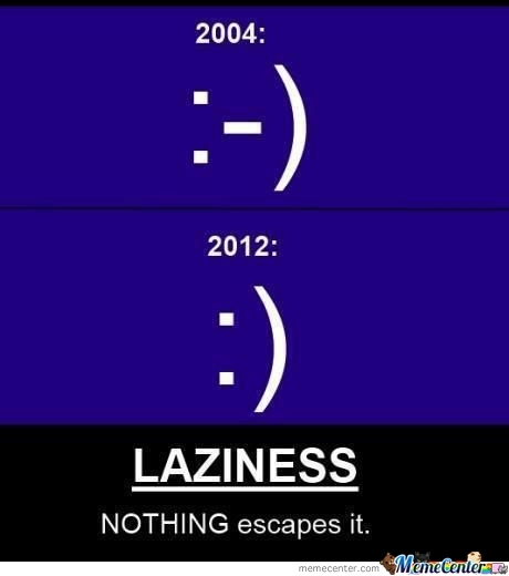 Funny Lazy Memes Laziness Bothing Escapes It