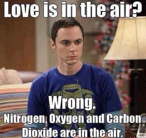 Funny Love Memes Love is in the air wrong nitrogen oxygen and carbon dioxide are in the air