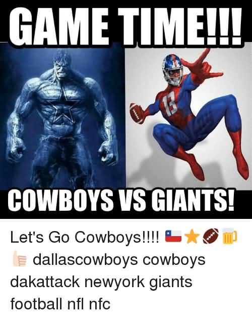 Game Time!!! Cowboys Vs Giants!