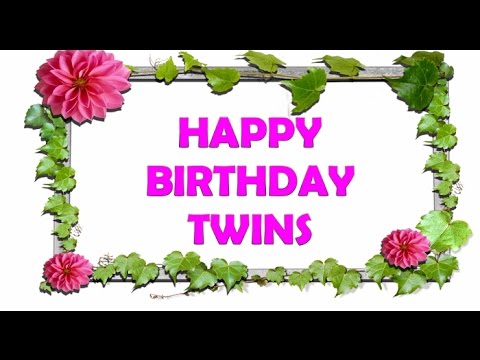 Happy Birthday Twins Birthday Wishes For Twins Images