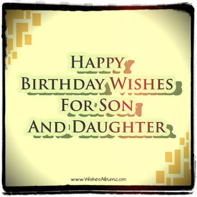Happy Birthday Wishes For Birthday Wishes For Twins From Mom