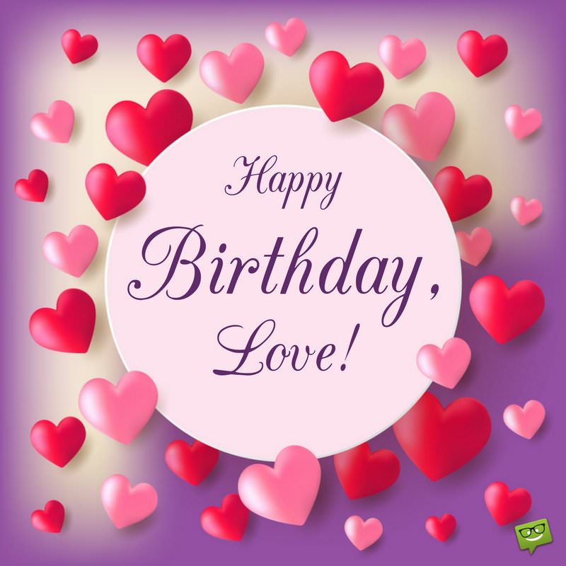  40 Love Special Happy Birthday Wishes Images Download