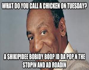 Internet Memes What Do You Call A Chicken On Tuesday