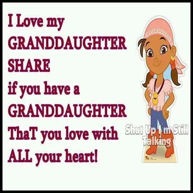 Proud Of My Granddaughter Quotes I Love My Granddaughter Share
