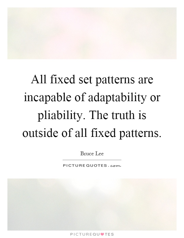 Superb Adaptability Quotes