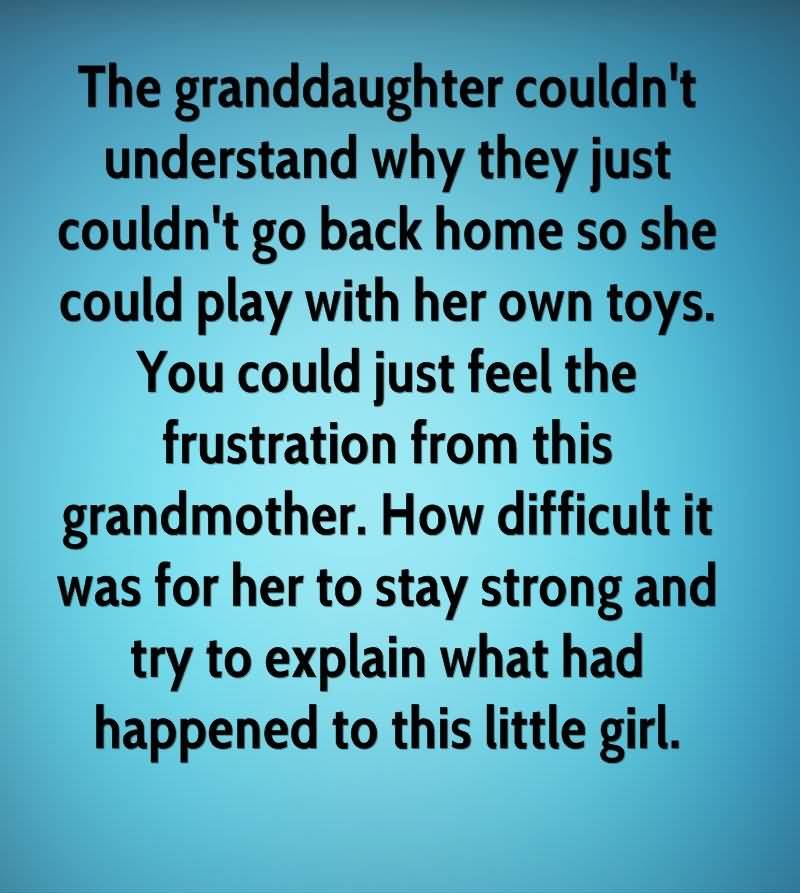 Sweet Sayings About Granddaughters The Granddaughter Couldn't Understand
