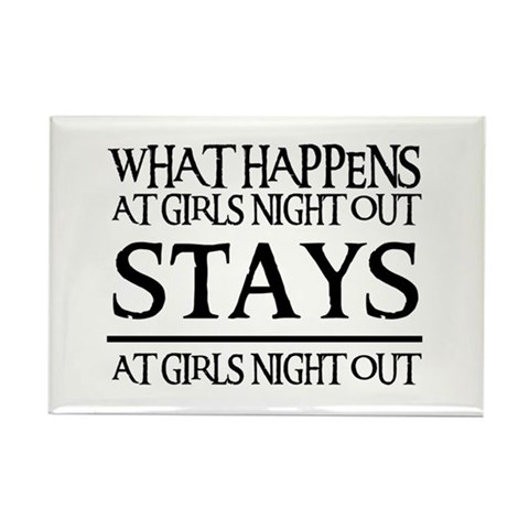 What Happens At Girls Funny Ladies Night Quotes