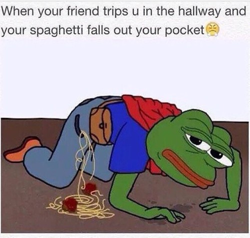 When Your Friend Trips U In The Hallway And Spaghetti Fall Out Your Pocket Funny WTF Memes