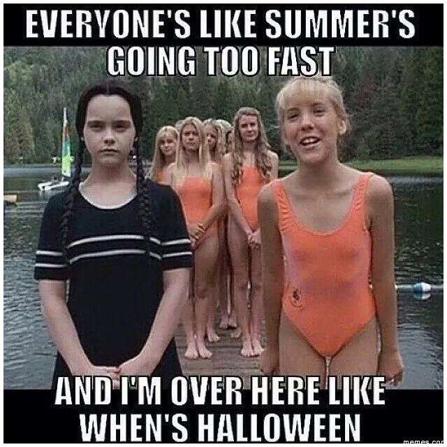 Everyone's Like Summer's Going Halloween Day Meme