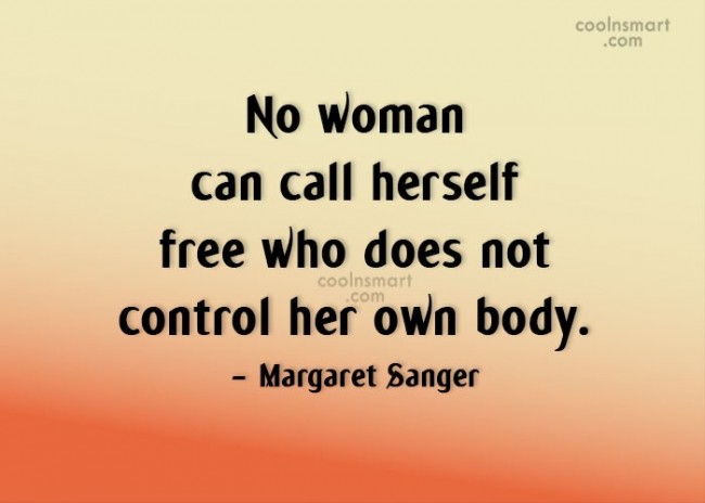 No Woman Can Call Herself Free Abortion Quotes