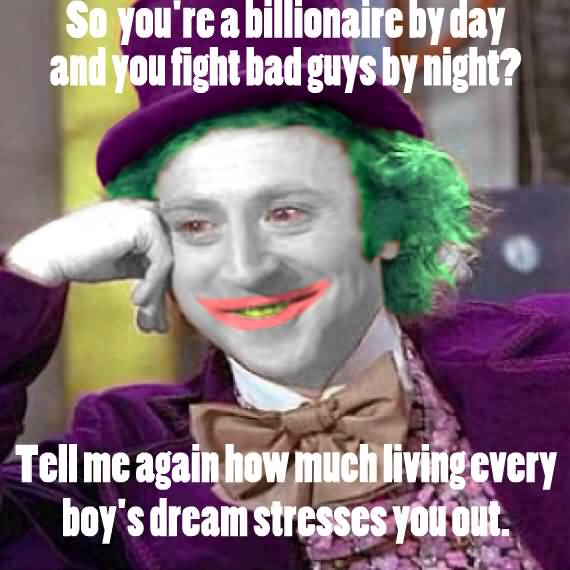 So You're A Billionaire By Halloween Day Meme