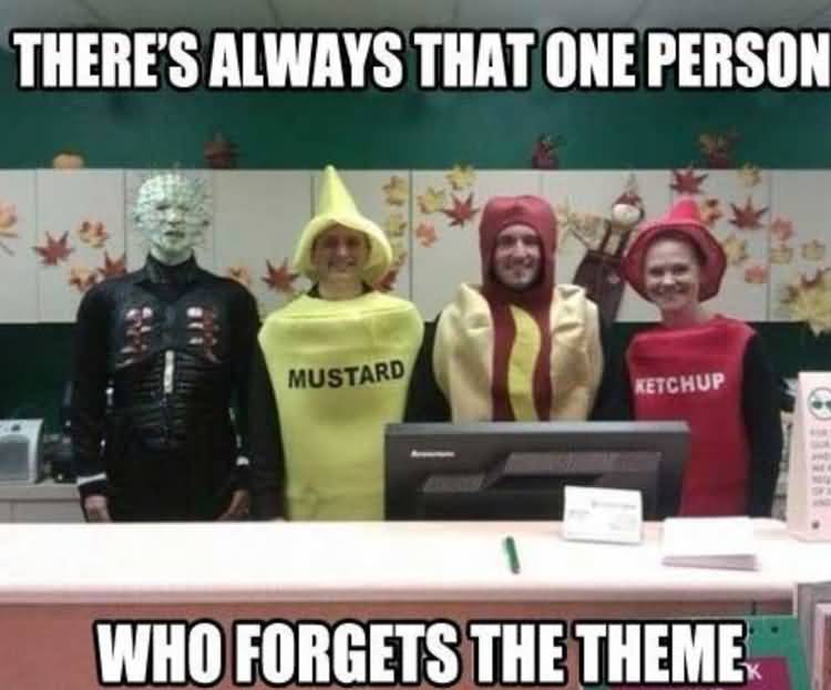 There's Always That One Halloween Day Meme