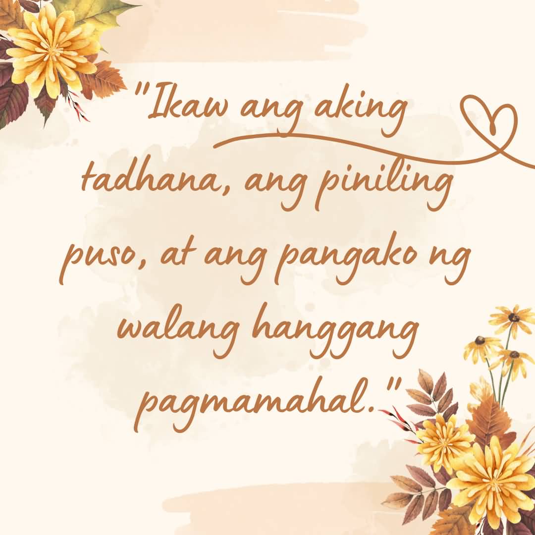 Ikaw Ang Aking Tadhana Tagalog Love Quotes