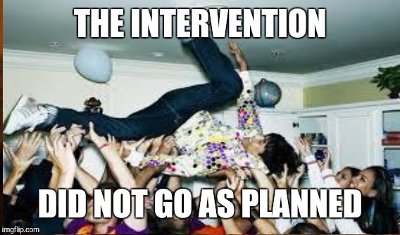 The Intervention Did Intervention Meme