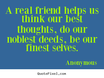 Anonymous Quotes About Friendship 08