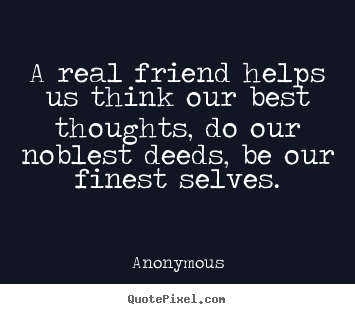 Anonymous Quotes About Friendship 09