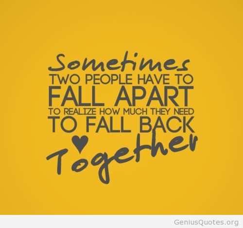 25 Back Together Quotes Sayings Images & Graphics