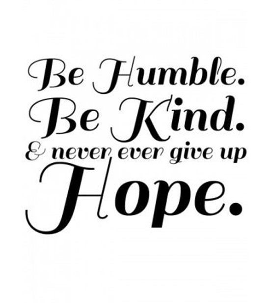 Be Humble Quotes Meme Image 14