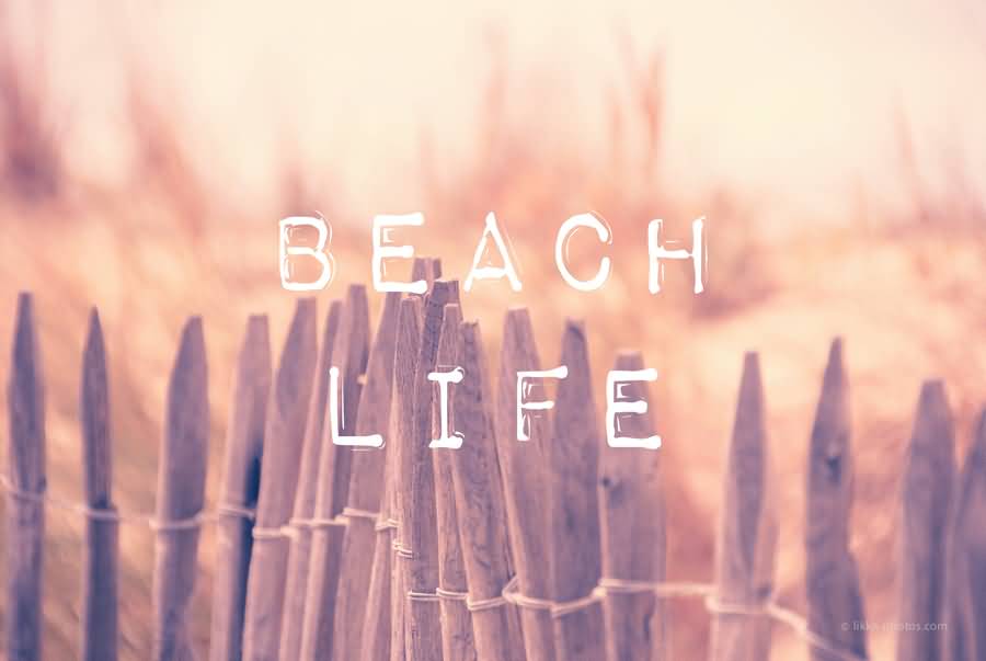 Beach Life Quotes 06