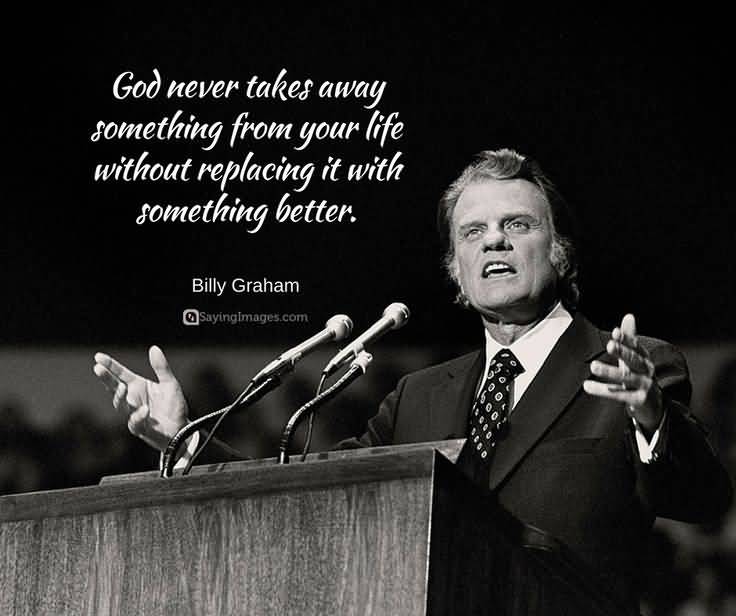 Billy Graham Quotes Meme Image 16