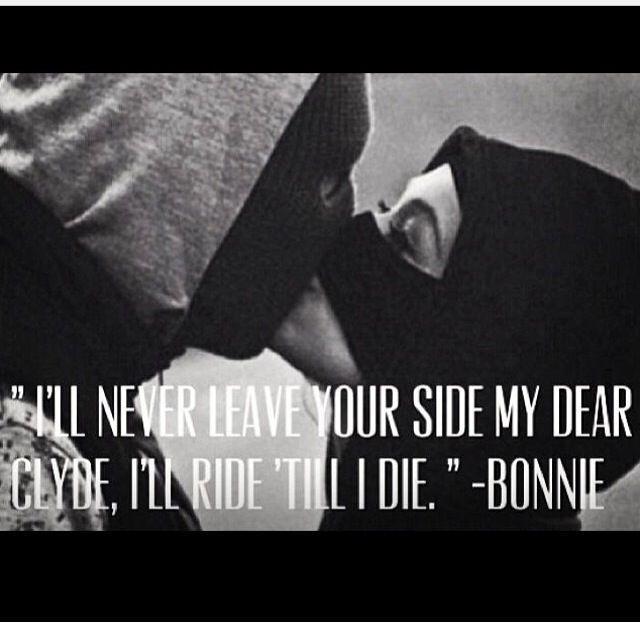 Bonnie and Clyde Quotes Meme Image 06