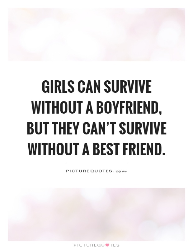 Boyfriend And Friend Quotes Meme Image 12