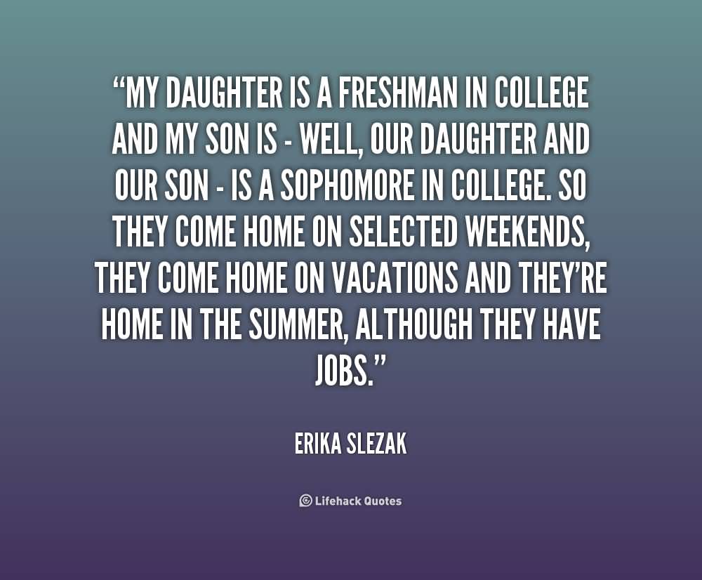 Child Leaving For College Quotes Meme Image 18
