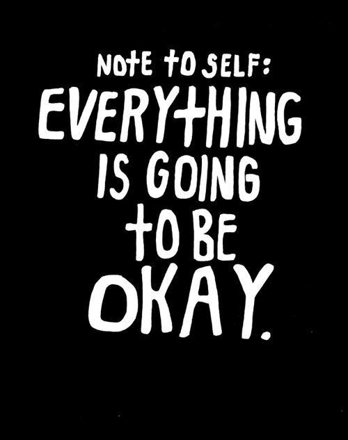 Everything Will Be Ok Quotes Meme Image 03