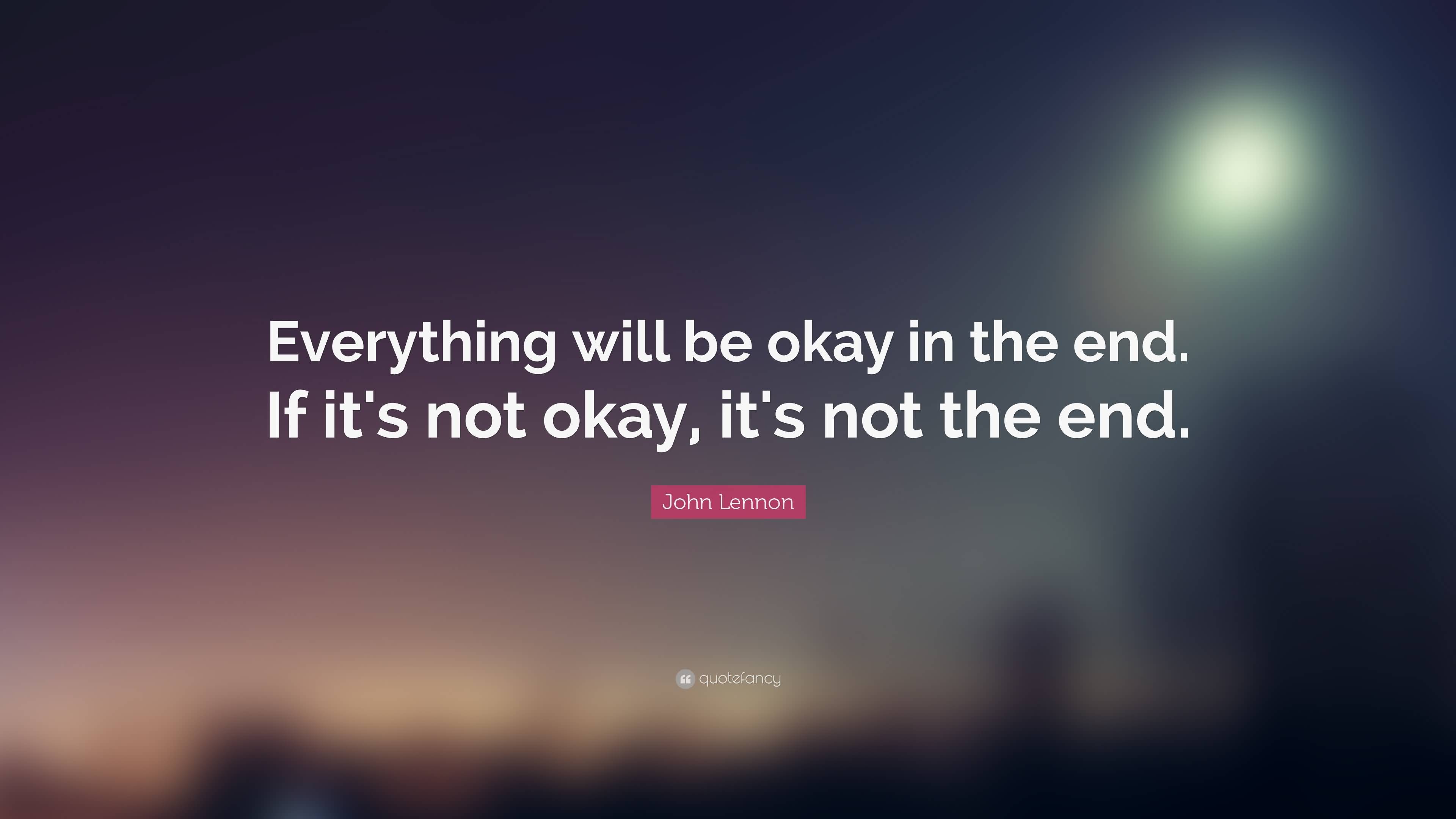 Everything Will Be Ok Quotes Meme Image 19