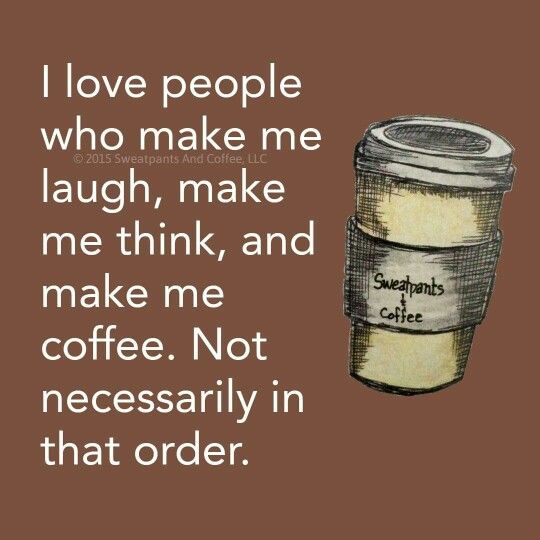 Funny Quotes About Coffee Meme Image 07 | QuotesBae #sweatpantsCoffeeQuotes
