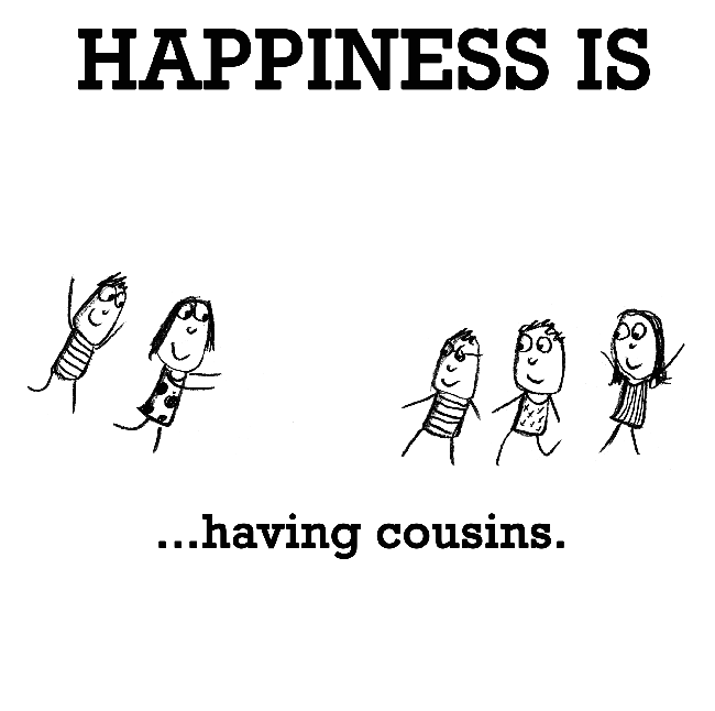 Funny Quotes About Cousins Meme Image 16